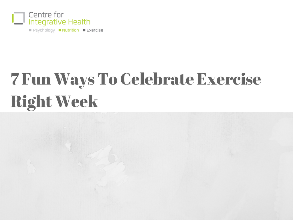 7 Fun Ways To Celebrate Exercise Right Week