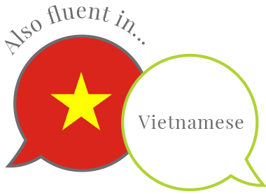 Also fluent in Vietnamese